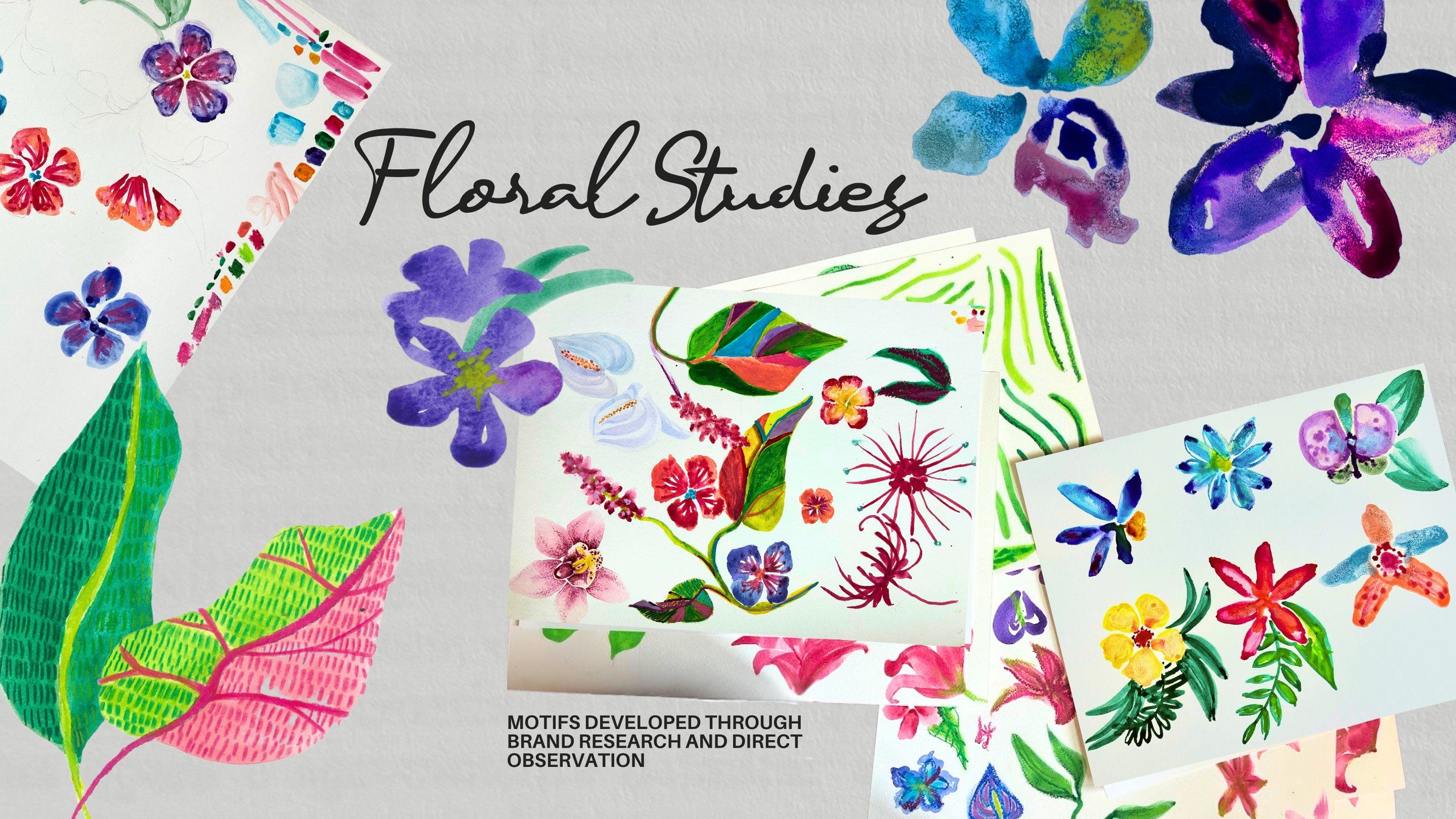 Floral Studies page with overlapping watercolor sheets of flowers and leaves, motifs developed through brand research and direct observation.